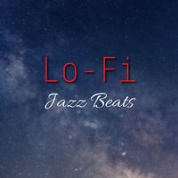 Lo-Fi Jazz Beats