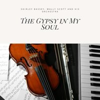 The Gypsy in My Soul