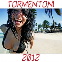 Tormentoni 2012