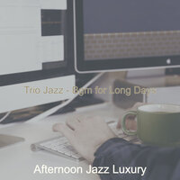 Trio Jazz - Bgm for Long Days