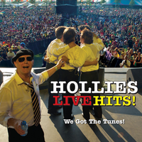 Hollies Live Hits - We Got the Tunes!