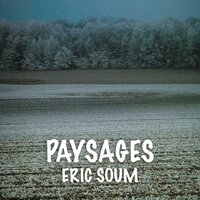 Paysages 1 - Eric Soum