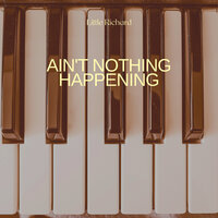 Ain't Nothing Happening