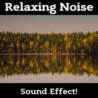 White Relaxing Noise, Loopable Nature Sounds