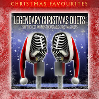 Legendary Christmas Duets: 15 of the Best and Most Memorable Christmas Duets