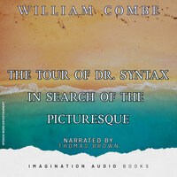 The Tour Of Dr. Syntax In The Search Of The Picturesque