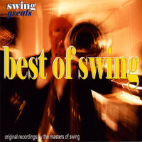 Swing Greats: The Best Of Swing