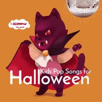 Kids Pop Songs for Halloween