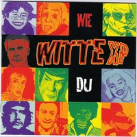 Heut Nacht - Witte XP