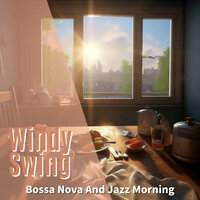 Bossa Nova And Jazz Morning
