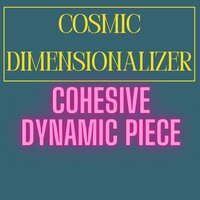 Cohesive Dynamic Piece