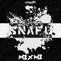 SNAFU - WB x MB