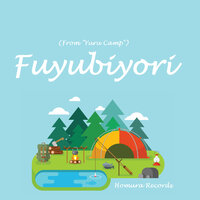 Fuyubiyori (From "Yuru Camp")