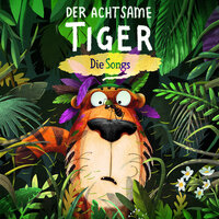 Der Tigertrick - Der Achtsame Tiger