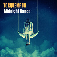 Midnight Dance - Torquemada