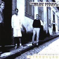 Just in case - Blas Rivera Quintet