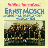 Rot-Weiß-Rot - Ernst Mosch und seine Original Egerländer Musikanten