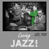 Loving Jazz, Vol. 100