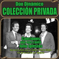 Canciones Que Nos Cantó Julio Iglesias