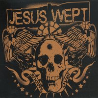 Dedicated - Jesus Wept