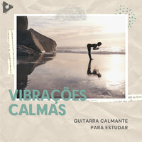 Guitarra Calmante Para Estudar