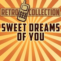 Sweet Dreams of You (Intro)