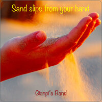 Sand Slips from Your Hand