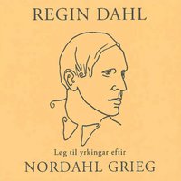 Atlantsløg - Løg Til Yrkingar Eftir Nordahl Grieg