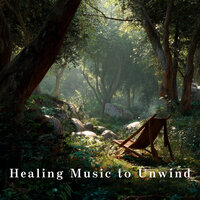 Healing Music to Unwind