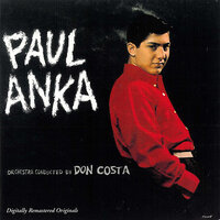 Paul Anka: Orchestra Conducted by Don Costa