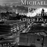 Angel With a Dirty Face - Michael Parma
