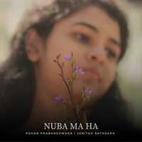 Nuba Ma Ha - Pahan Prabhashwara & Janitha Sathsara