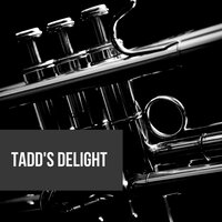 Tadd's Delight