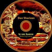 Te Ves Buena - Don Sharicon & Luana