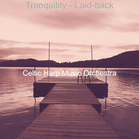 Tranquility - Laid-back