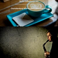Vibrant Music for Cafes in Charlottenburg-Wilmersdorf Berlin - Berlin Coffeehouse Jazz