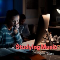 Studying Music - Music for Work, Easy Listening