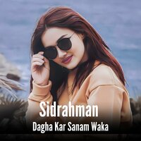 Dagha Kar Sanam Waka