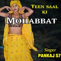 teen saal ki mohabbat