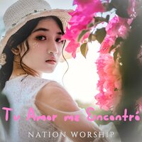 Nunca - NATION WORSHIP