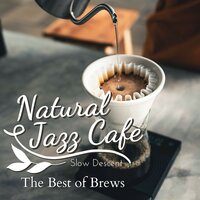 Natural Jazz Café - The Best of Brews