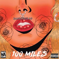 100 Miles - Hare Squead