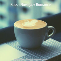 Background for Coffee Shops - Bossa Nova Jazz Romance