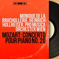 Concerto pour piano No. 20 in D Minor, K. 466: II. Romance - Monique de la Bruchollerie & Вольфганг Амадей Моцарт