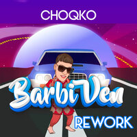 Rework Barbi Ven - CHOQKO