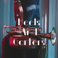 Heels And Garters