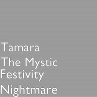 Good Times - Tamara the Mystic
