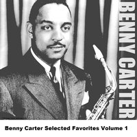 Boogie Woogie Sugar Blues - Benny Carter