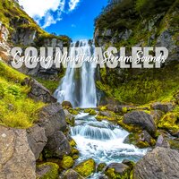 Calming Mountain Stream Sounds, Pt. 6 - Elijah Wagner