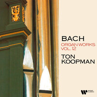 Bach, JS: Prelude and Fugue in F Major, BWV 556 - Ton Koopman & Johann Sebastian Bach